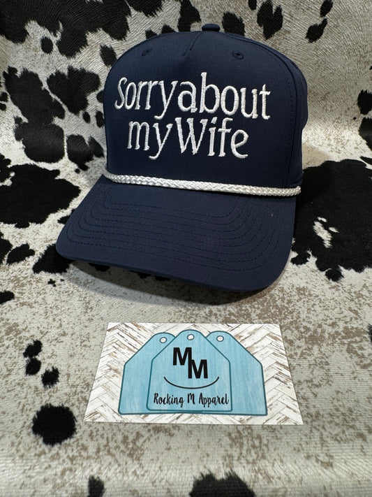 Sorry about my Wife Hat