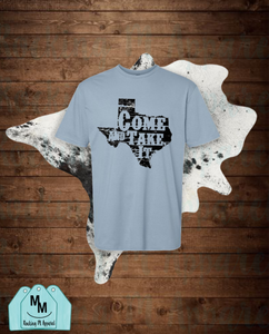 Come and Take it (Pre Order By April 1st )