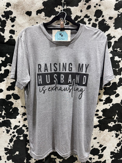 Raisin My Husband is Exhausting